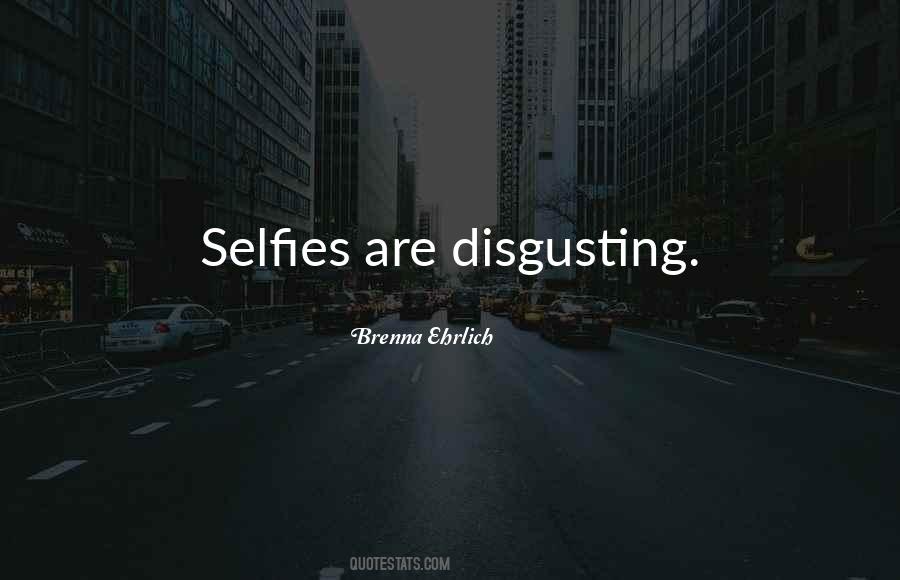 Quotes For My Selfie #412611