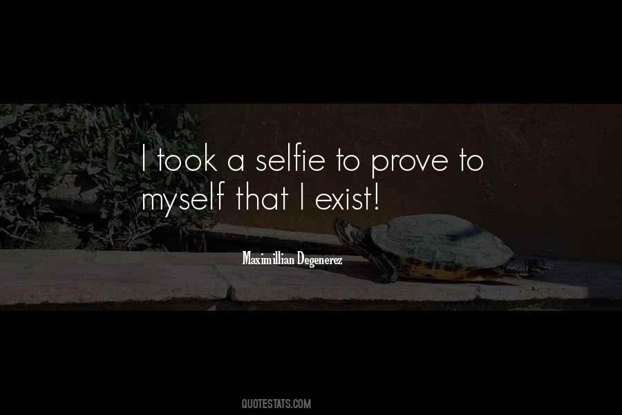 Quotes For My Selfie #917005