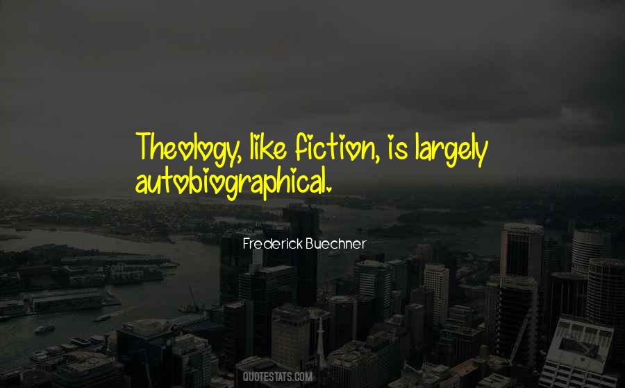 Theology Fiction Quotes #773066