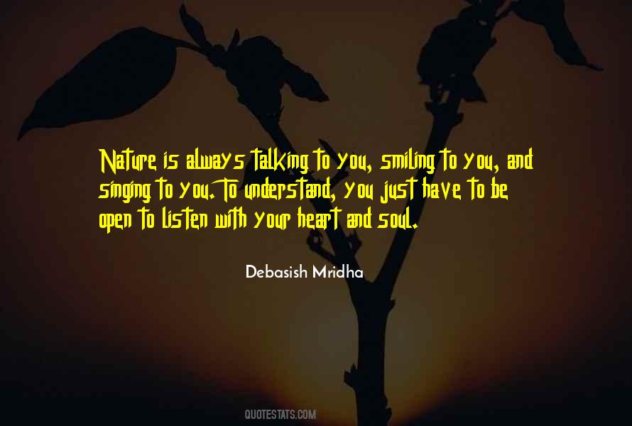 Heart Is Always Open Quotes #1007313