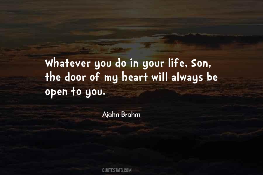 Heart Is Always Open Quotes #1163886