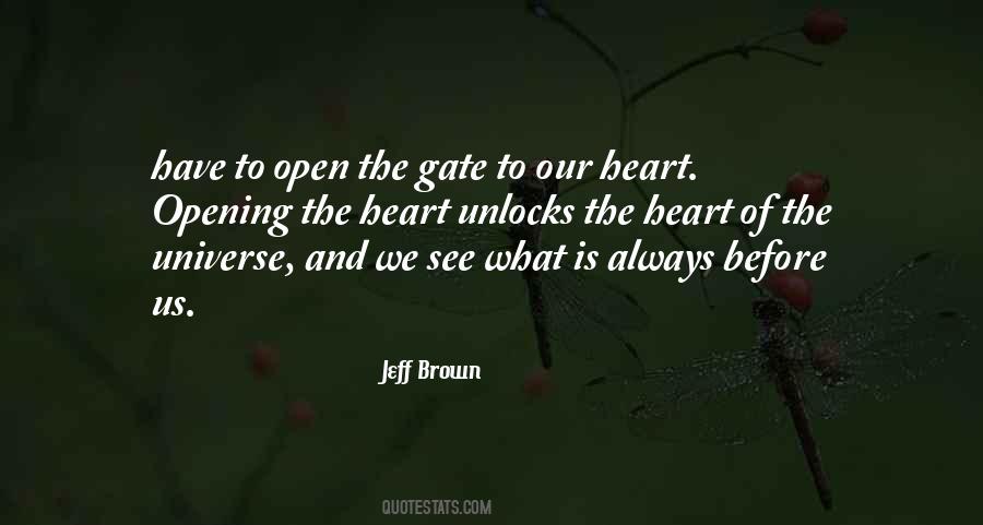 Heart Is Always Open Quotes #1249648