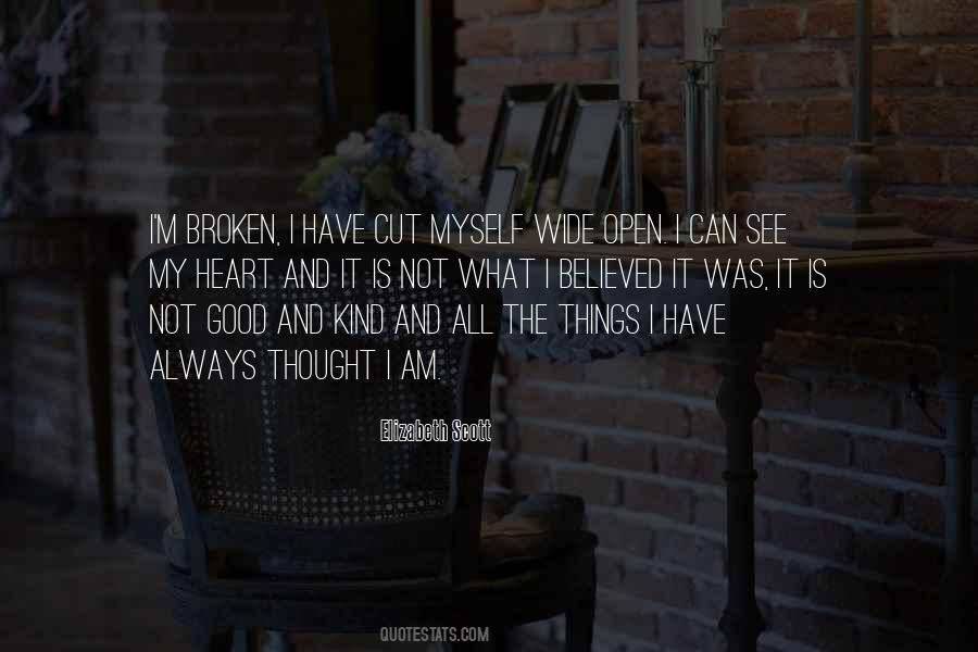 Heart Is Always Open Quotes #1351484
