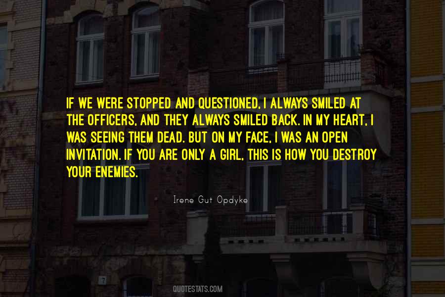 Heart Is Always Open Quotes #1449221