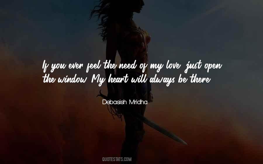 Heart Is Always Open Quotes #1482394