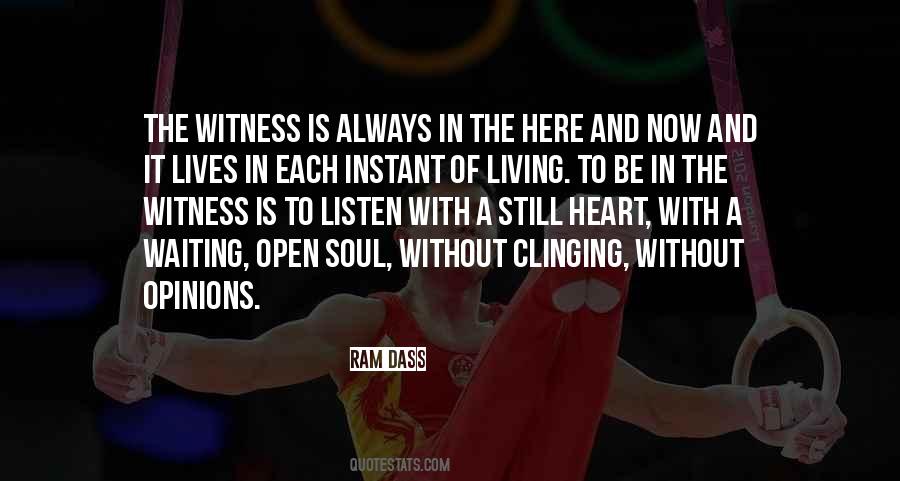 Heart Is Always Open Quotes #1629332