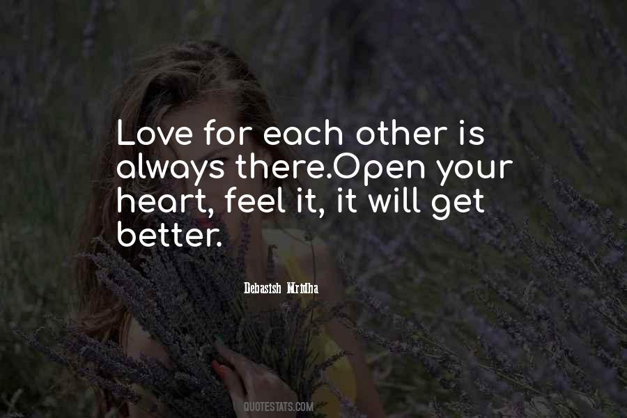 Heart Is Always Open Quotes #1751864