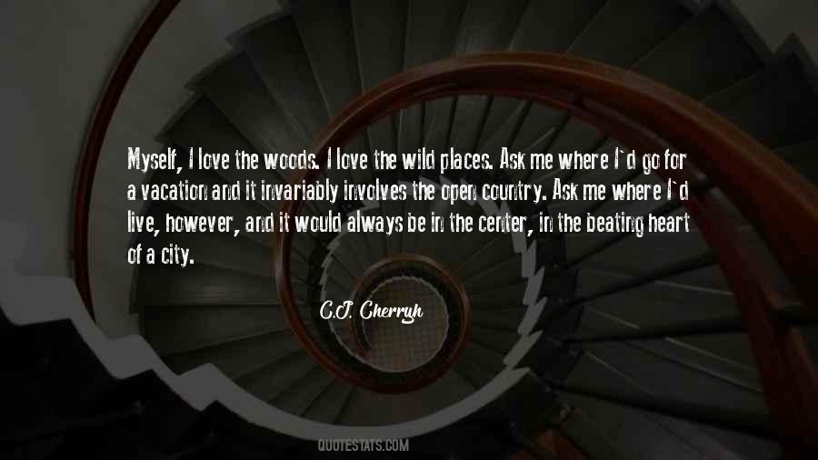 Heart Is Always Open Quotes #351758
