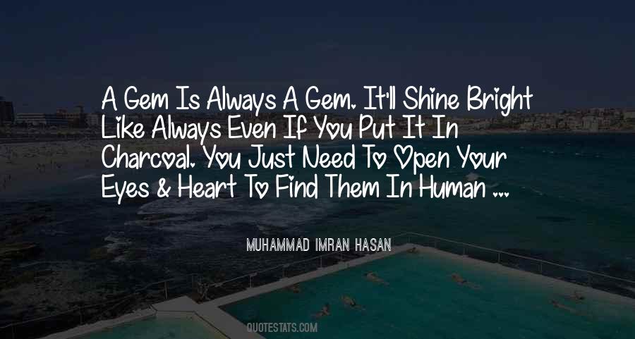 Heart Is Always Open Quotes #355306