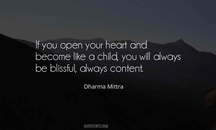 Heart Is Always Open Quotes #474316