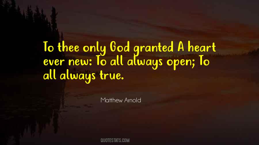 Heart Is Always Open Quotes #78003