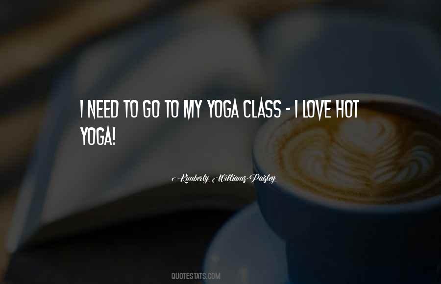 Quotes For My Yoga Class #145632