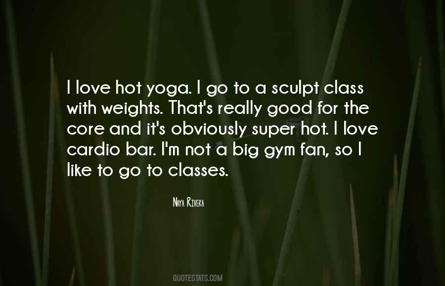 Quotes For My Yoga Class #212350
