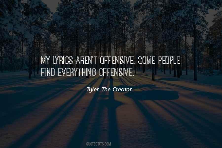 Quotes About Offensive People #1422548
