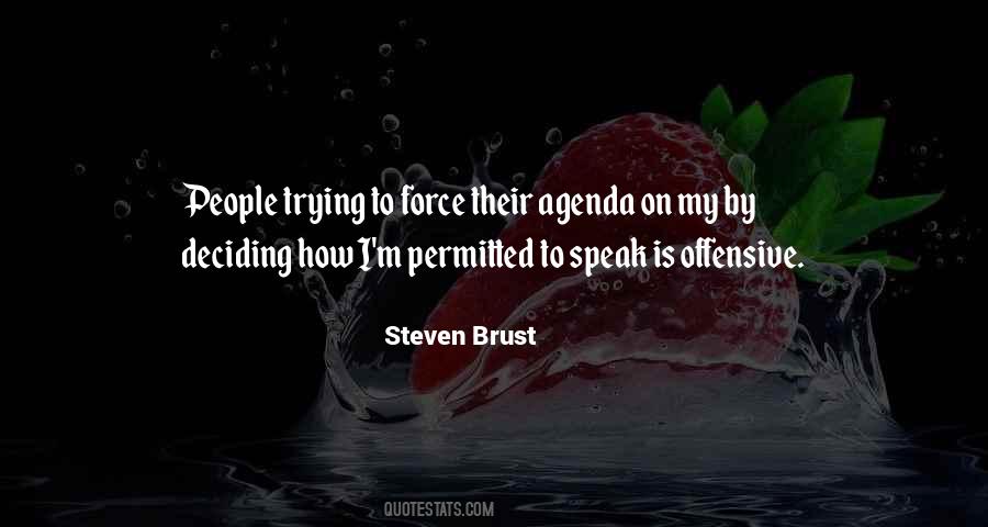 Quotes About Offensive People #1430332