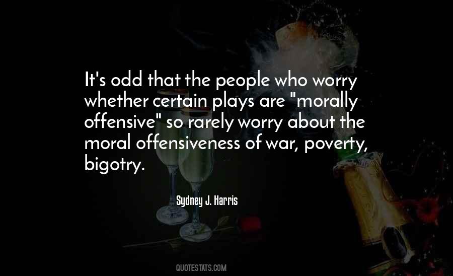 Quotes About Offensive People #17406