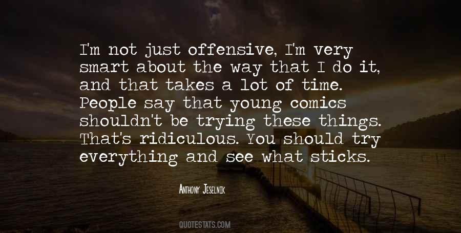 Quotes About Offensive People #307330