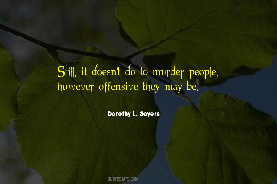 Quotes About Offensive People #414491