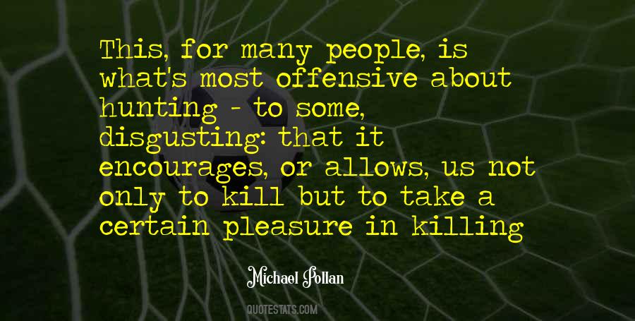 Quotes About Offensive People #846387