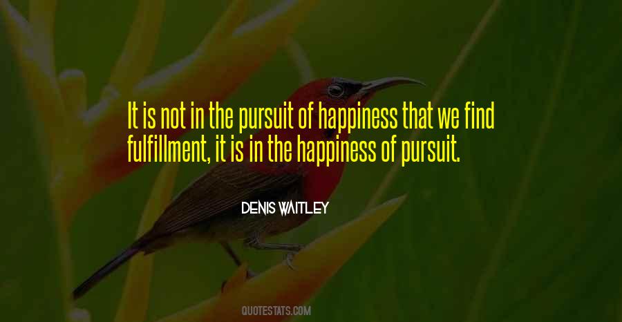 Happiness Of Pursuit Quotes #441691
