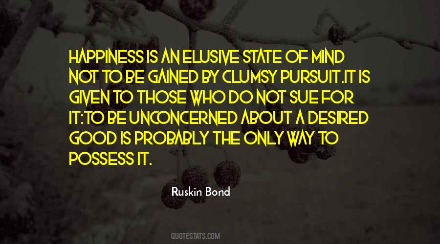 Happiness Of Pursuit Quotes #456077