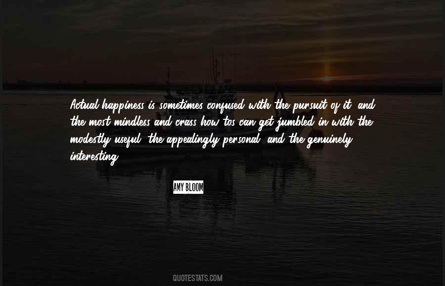 Happiness Of Pursuit Quotes #612736