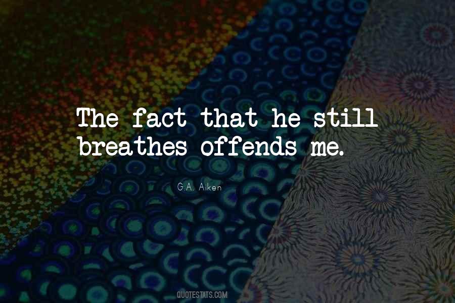 Quotes About Offends #1057421