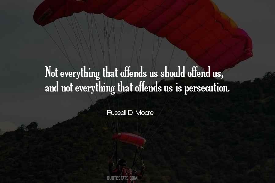 Quotes About Offends #569073