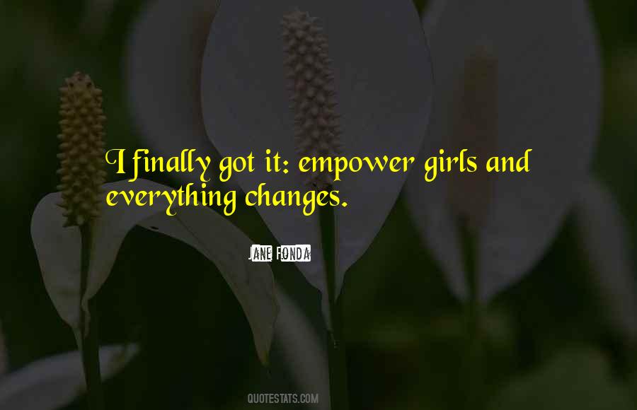 Empowering Girls Quotes #828615