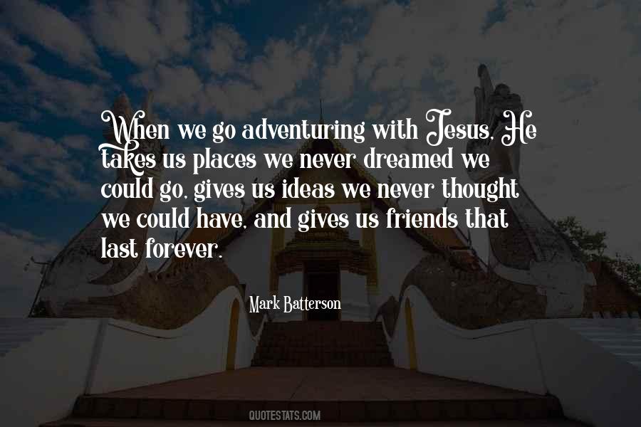 Friends Last Forever Quotes #1757917