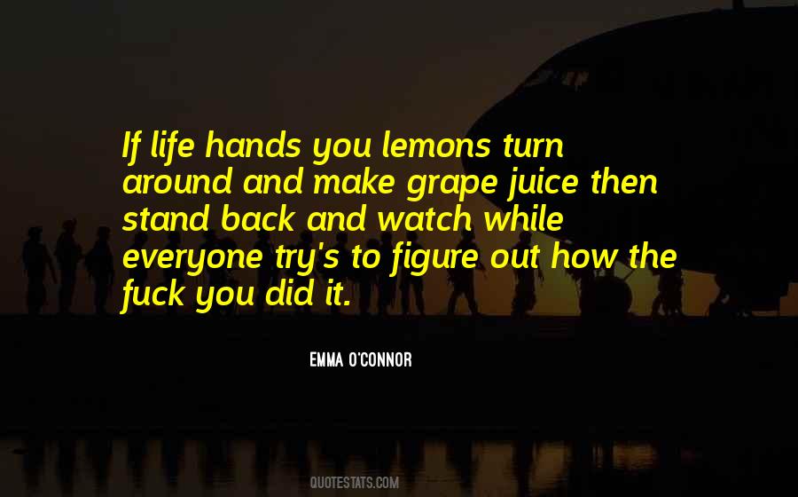 Life Juice Quotes #1316983