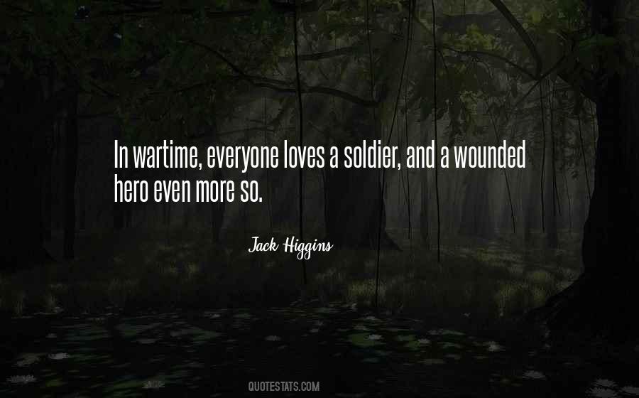 Wounded Soldier Quotes #1543308