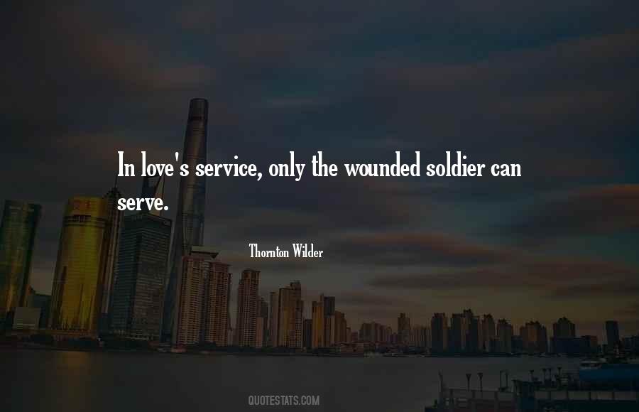 Wounded Soldier Quotes #908752