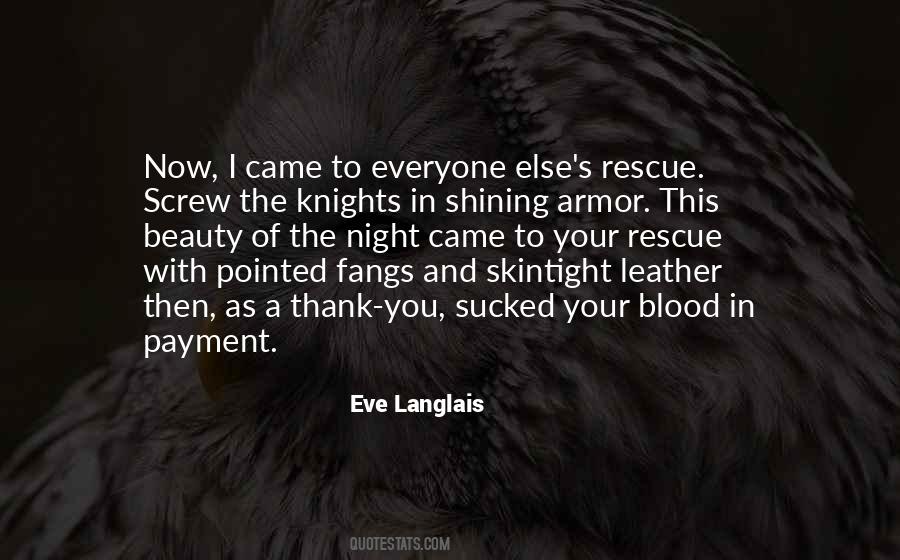 Night In Shining Armor Quotes #584548