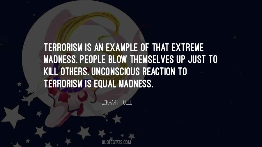 Terrorism Of Quotes #14437