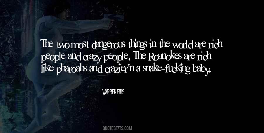 Dangerous Things Quotes #1404079