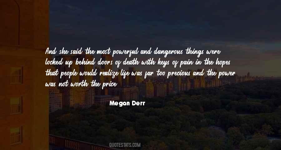 Dangerous Things Quotes #1762019