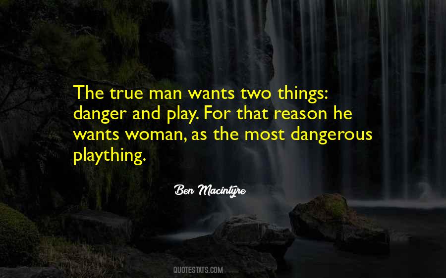 Dangerous Things Quotes #255148