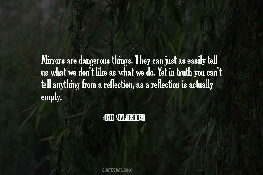 Dangerous Things Quotes #595917