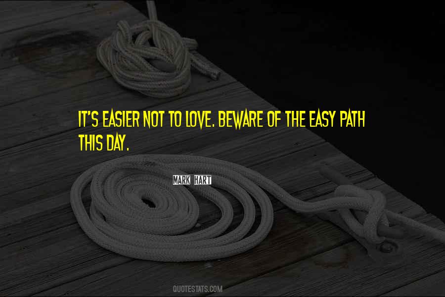 Easy Path Quotes #1065176