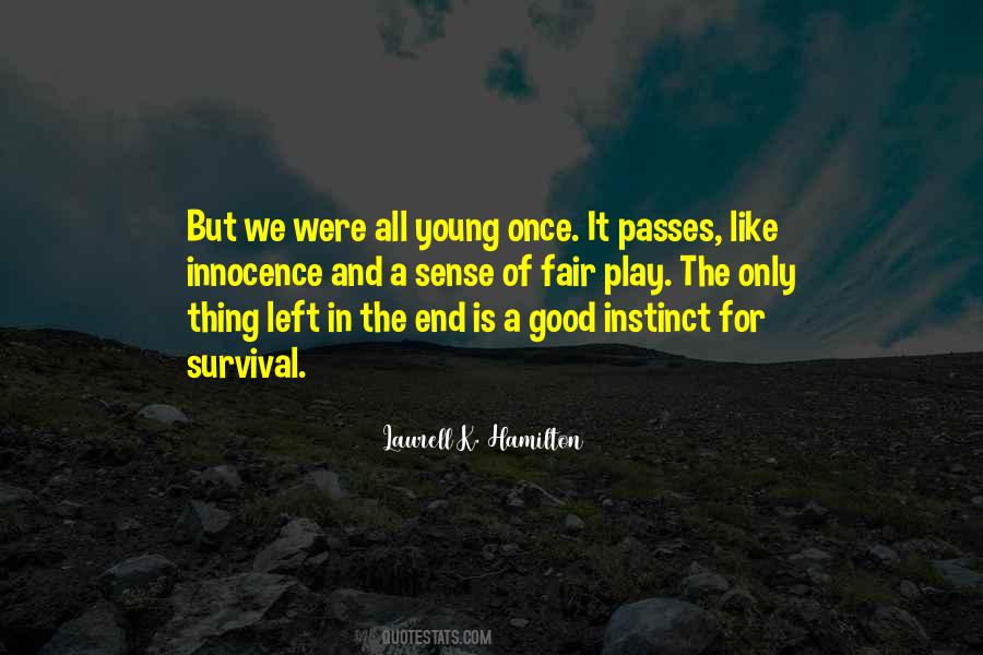 Young Once Quotes #1782589