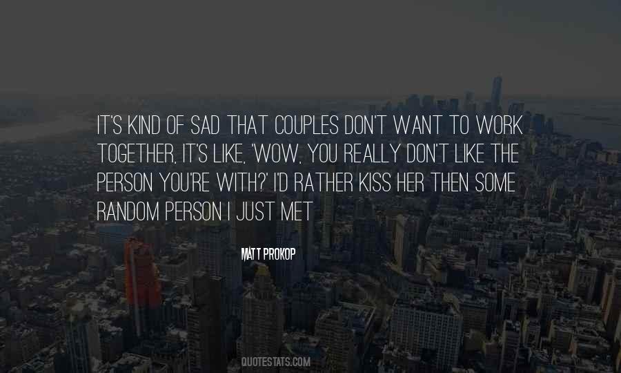 Quotes For Person You Don't Like #103373