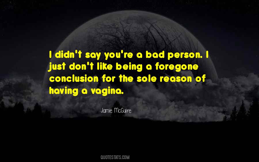 Quotes For Person You Don't Like #387964