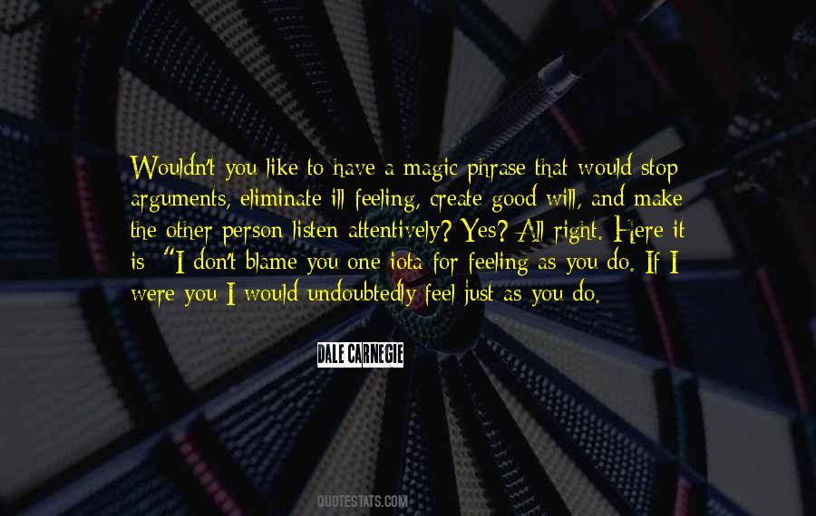 Quotes For Person You Don't Like #512624