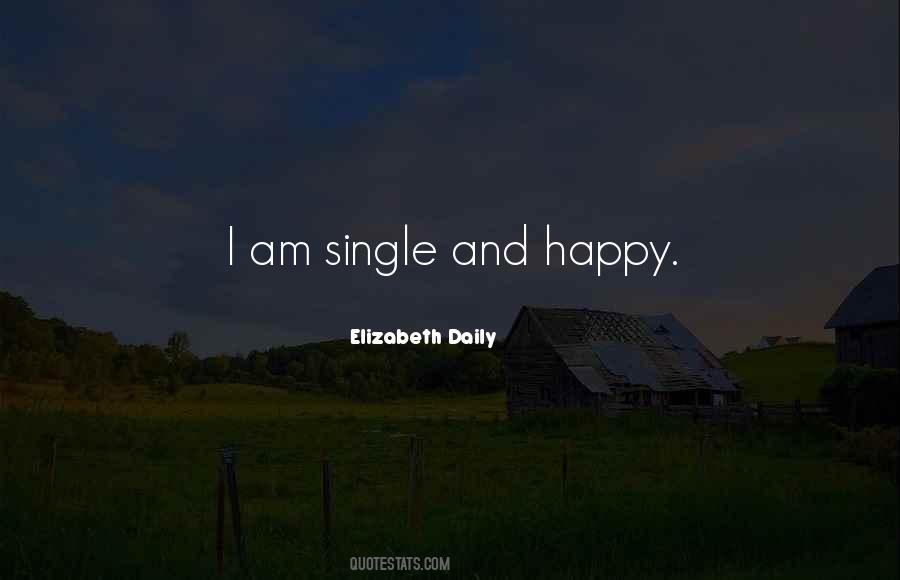 Happy Single Quotes #1089913