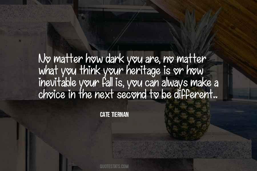 Your Heritage Quotes #492044