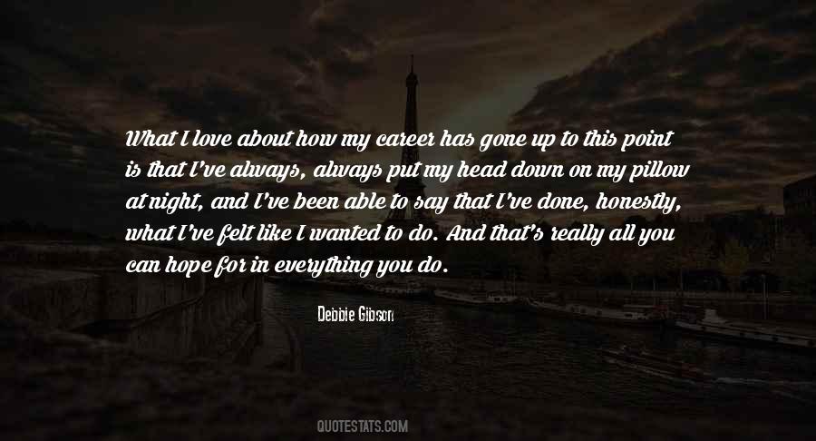 What Do You Hope For Quotes #1535405
