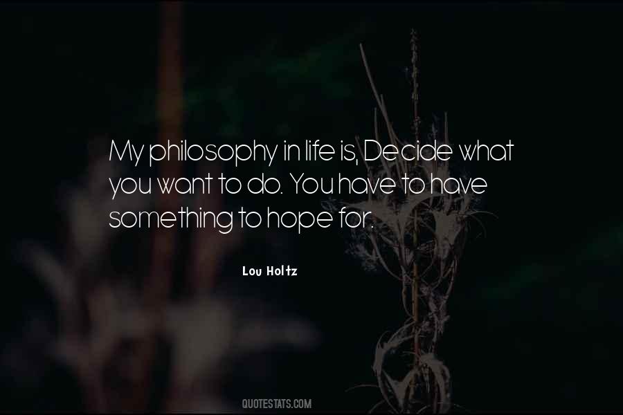 What Do You Hope For Quotes #1547317