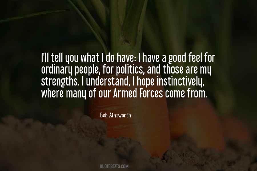What Do You Hope For Quotes #768203