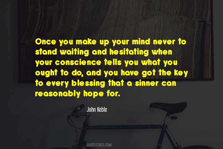 What Do You Hope For Quotes #941342